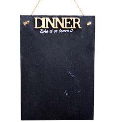 Hanging Slate Chalkboard Plaque - Dinner Hanging Slate Chalkboard Plaque - Dinner